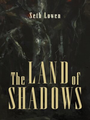 cover image of The Land of Shadows